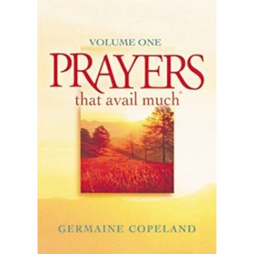 Prayers That Avail Much, Vol. 1