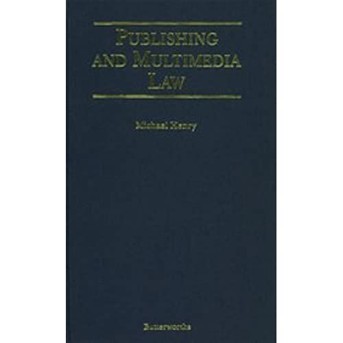 Publishing And Multimedia Law: A Practical Guide
