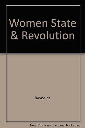 Women, State And Revolution: Essays On Power And Gender In Europe Since 1789