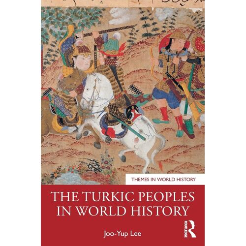 The Turkic Peoples In World History