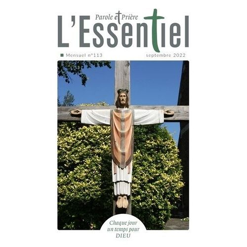 Parole Et Prière L'essentiel N°113 Septembre 2022