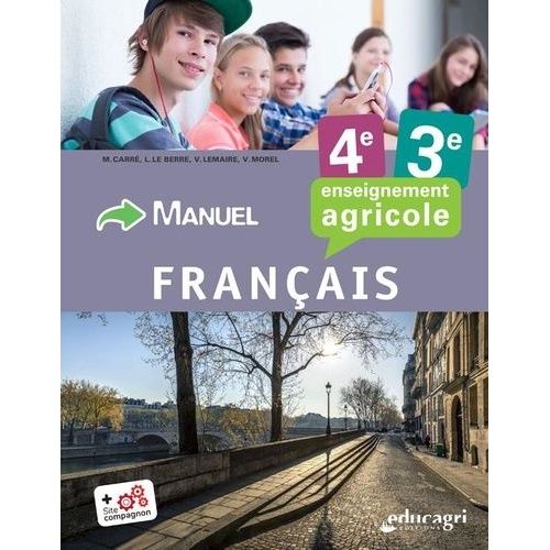 Français 4e/3e Enseignement Agricole - Manuel De L'élève - Edition 2022