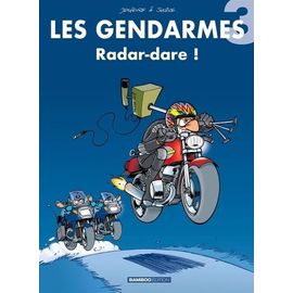Les Gendarmes - Tome 3 - Radar-Dare !