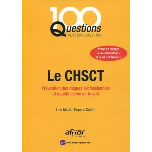 Le Chsct - Prévention Des Risques Professionnels Et Qualité De Vie Au Travail