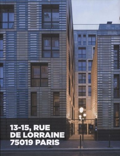 13-15 Rue De Lorraine 75019 Paris - Récits De Deux Survivants De La Shoah