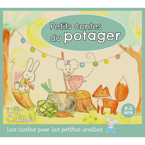 Petits Contes Du Potager