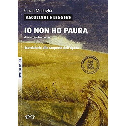 Ascoltare E Leggere: Io Non Ho Paura