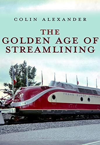 The Golden Age Of Streamlining