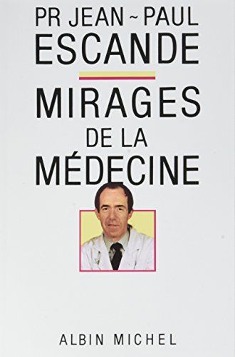 Mirages De La Médecine