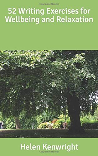 52 Writing Exercises For Wellbeing And Relaxation