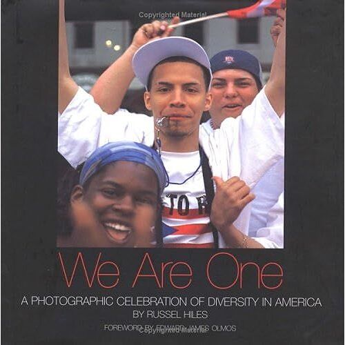 We Are One: A Photographic Celebration Of Diversity In America