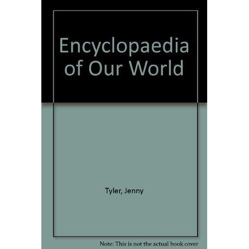 Encyclopaedia Of Our World