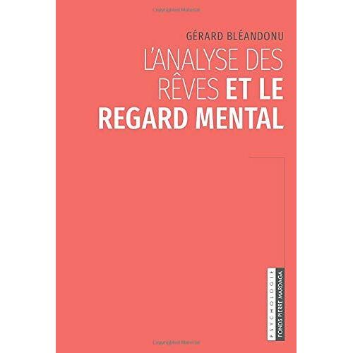L'analyse Des Rêves Et Le Regard Mental