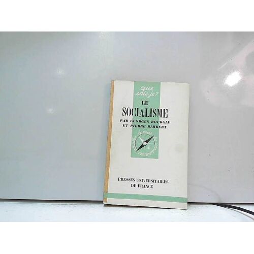 Bourgin & Rimbert: Le Socialisme. P.U.F Que Sais-Je? 1950.