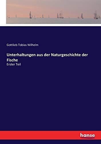 Unterhaltungen Aus Der Naturgeschichte Der Fische