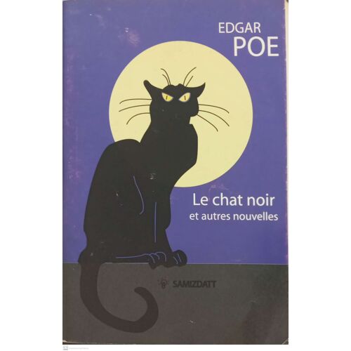 Le Chat Noir Et Autres Nouvelles. Edgar Poe.