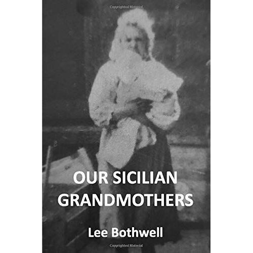 Our Sicilian Grandmothers
