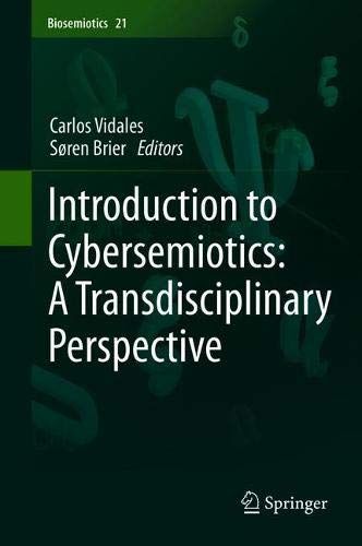 Introduction To Cybersemiotics: A Transdisciplinary Perspective