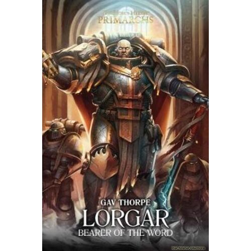 Lorgar, 5: Bearer Of The Word