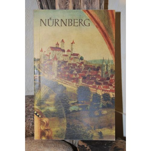 Le Nuremberg - Guide De La Ville Ancienne