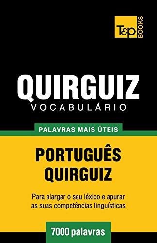 Vocabulário Português-Quirguiz - 7000 Palavras Mais Úteis
