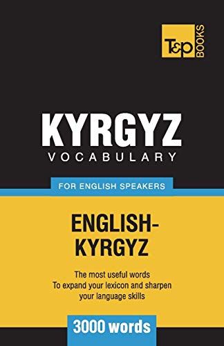 Kyrgyz Vocabulary For English Speakers - 3000 Words