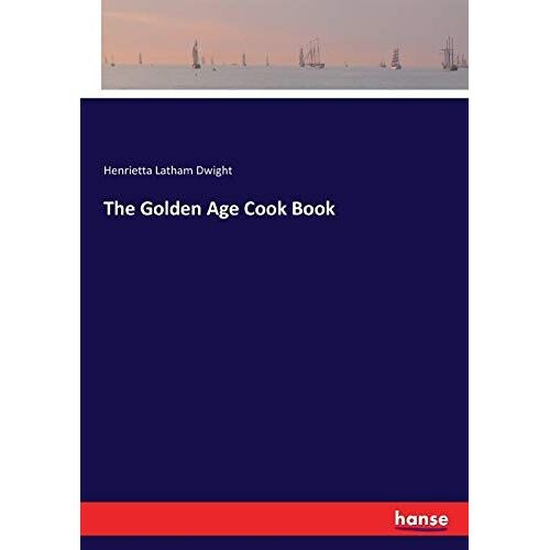 The Golden Age Cook Book