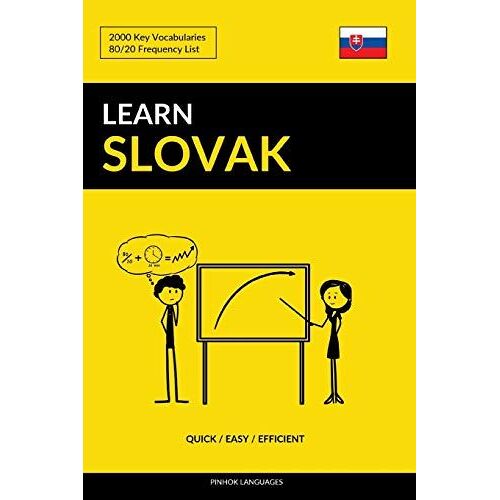 Learn Slovak - Quick / Easy / Efficient: 2000 Key Vocabularies