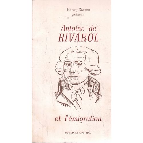 Antoine De Rivarol Et L'emigration