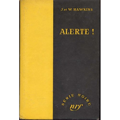 Alerte ! Série Noire N°401 - Édition Originale Cartonnée