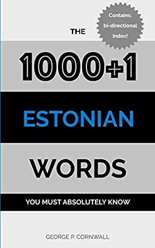 The 1000+1 Estonian Words You Must Absolutely Know
