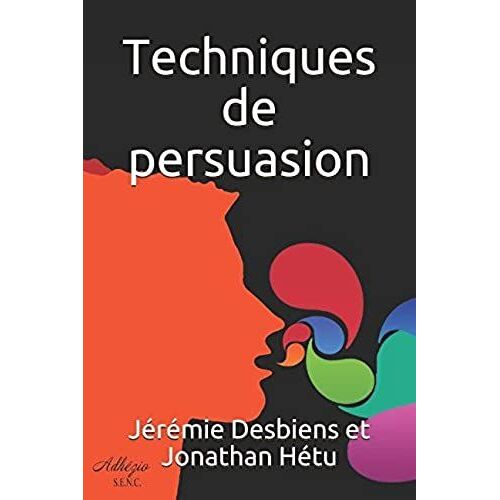 Techniques De Persuasion