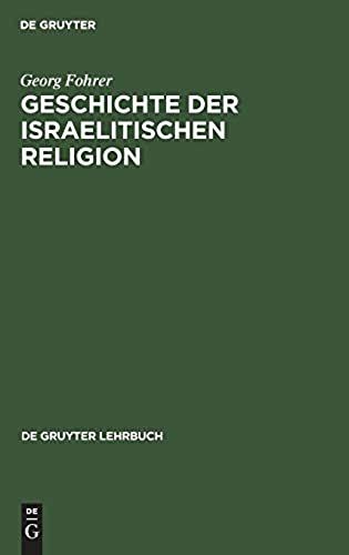 Geschichte Der Israelitischen Religion