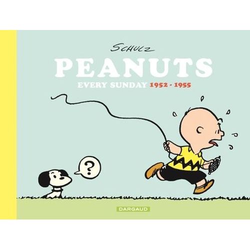 Peanuts Every Sunday - 1952-1955
