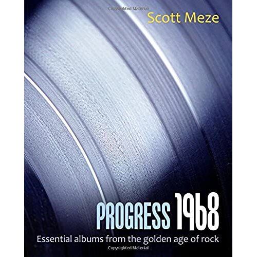 Progress 1968: Essential Albums From The Golden Age Of Rock