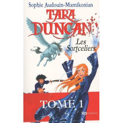 Tara Duncan - Tome 1 - Les Sortceliers