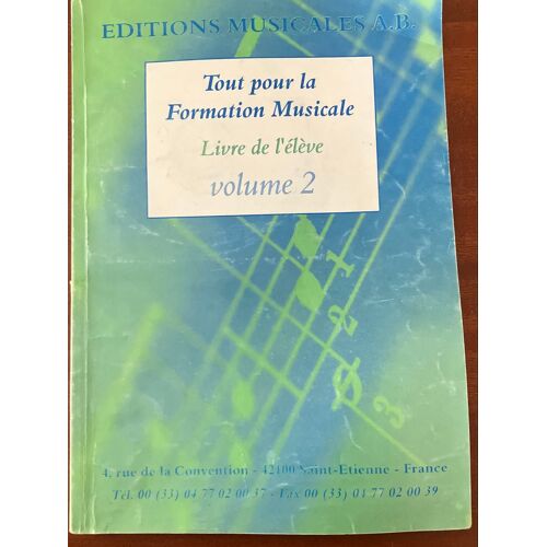 Tout Pour La Formation Musicale Livre De L’Élève Volume 2 Aux Éditions Musicales Ab