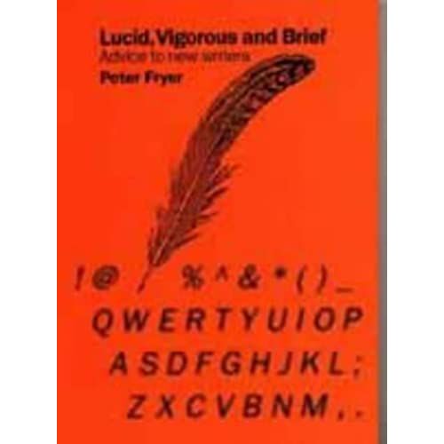 Lucid, Vigorous And Brief: Advice To New Writers