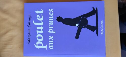 Poulet Aux Prunes. Marjane Satrapi. L Association