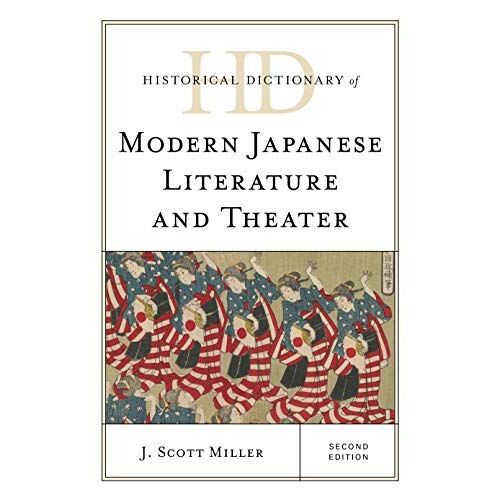 Historical Dictionary Of Modern Japanese Literature And Theater