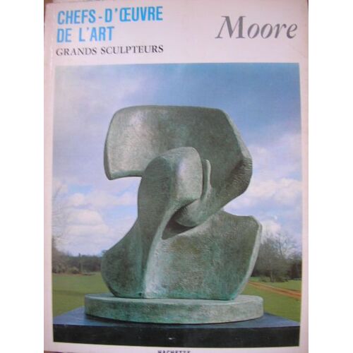 Lot De 4 Ouvrages "Grands Peintres - Grands Sculpteurs" Chefs D'oeuvre De L'art Editions Hachette