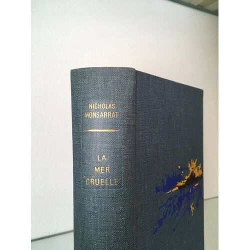 La Mer Cruelle - Nicholas Monsarrat