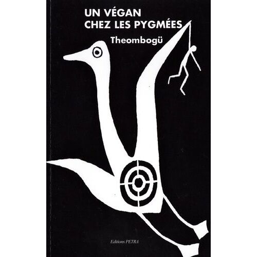 Un Végan Chez Les Pygmées