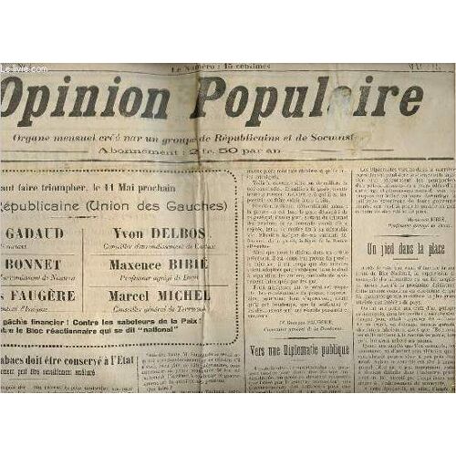 L Opinion Populaire N°4 2e Année - Le Monopole Des Tabacs Doit Être Conservé À L Etat Mais Son Rendement Peut Être Sensiblement Amélioré - L Opportune Indisposition Les Gazés De La Guerre Et Le Droit(...)