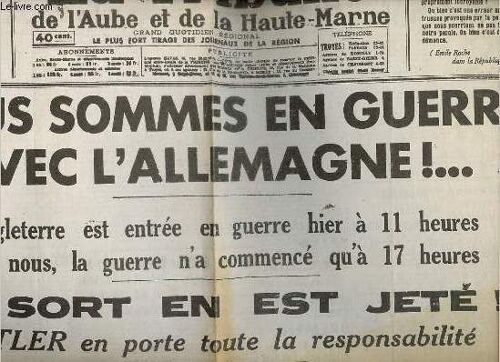 La Tribune De L Aube Et De La Haute-Marne N°16.285 39e Année Lundi 4 Septembre 1939 -