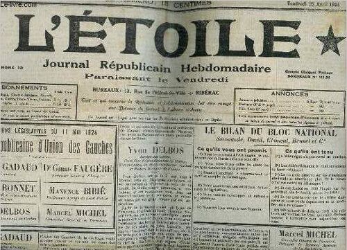 L Étoile N°17 71e Année Vendredi 25 Avril 1924 - Le Dr Gadaud - Georges Bonnet - Yvon Delbos - Le Dr Faugère - Le Bilan Du Bloc National - Maxence Bibié - Marcel Michel - M.Herriot À Périgueux -(...)