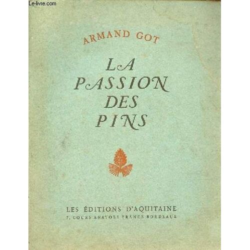 La Passion Des Pins.
