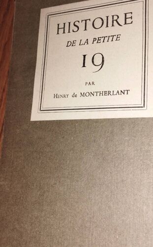 Histoire De La Petite 19 Par Henry De Montherlant Bernard Grasset 1924
