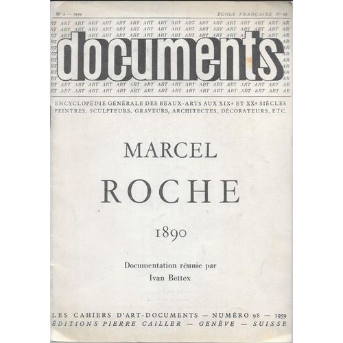 Les Cahiers D'art-Documents N° 2 : Marcel Roche 1890. Documentation Réunie Par Ivan Bettex