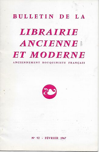 Bulletin De La Librairie Ancienne Et Moderne N° 92 